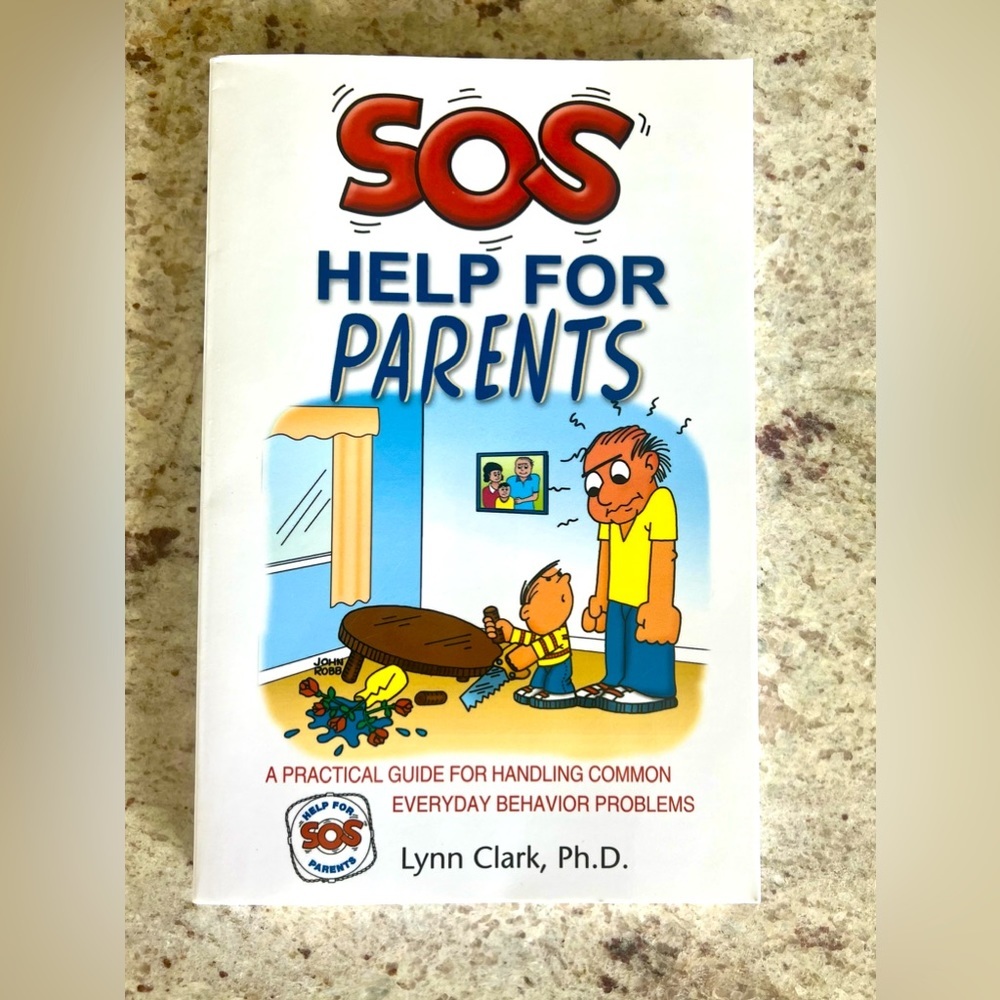 SOS Help For Parents By Lynn Clark, Ph.D.